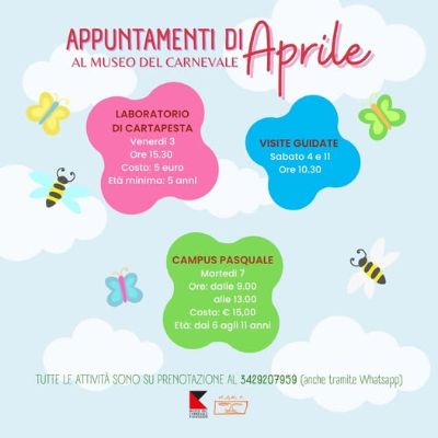 Appuntamenti al Museo del Carnevale Aprile